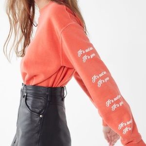 “it’s not me it’s you” sweatshirt!!